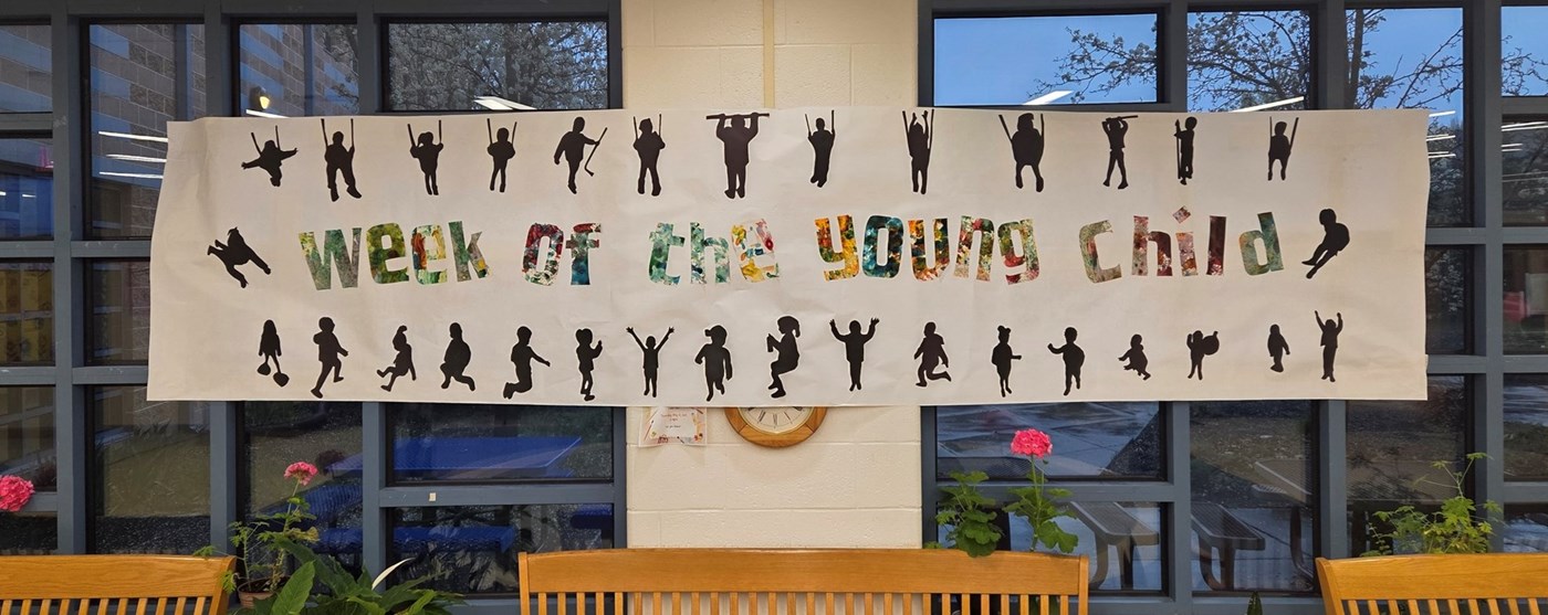 banner celebrating our youngest students